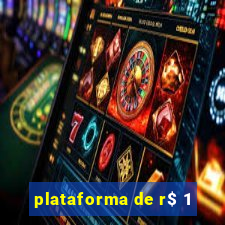 plataforma de r$ 1